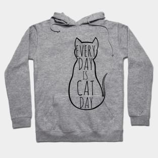 every day is cat day Hoodie